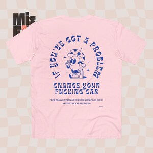 Formula 1 Tee: "Change Your F***ing Car" AS Colour 5001 image 5