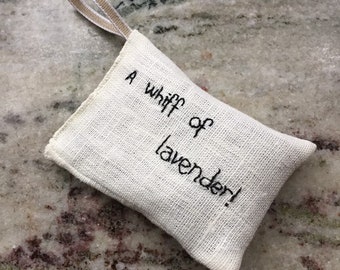 A whiff of lavender - Lavender sachet in linen with hand embroidered text