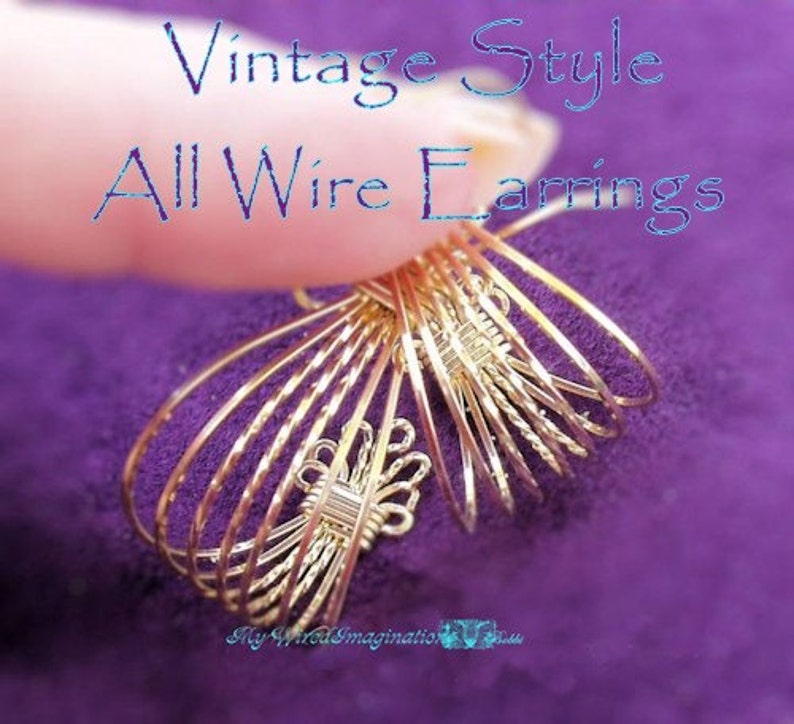 Earring Tutorial Vintage Style Earring All Wire Earring, Wire Wrapping Earring Tutorial, Jewelry Pattern, PDF Instructions, Wire Wrapping image 1