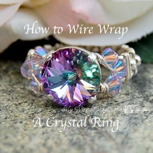 Wire Wrap Kristallring Anleitung: Fortgeschrittene DIY-Anleitung Schritt-für-Schritt Marcella PDF Pattern Download