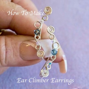 Ear Climber Tutorial: Beginner Wire Jewelry, Step-by-Step (PDF Pattern Download)