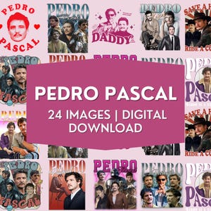 May include: A digital download featuring 24 images of Pedro Pascal. The images include portraits and graphic designs, with text such as "PEDRO PASCAL" and "DADDY". The colour palette is a blend of pink, purple, and white.
