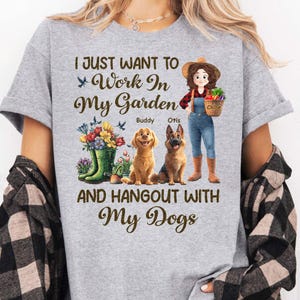 I Just Want To Work In My Garden And Hangout With My Dogs Cartoon Version Personalized Shirt,Gardener Dog Lover Tee,  Funny Plant Lover Gift