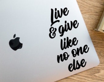 Live and Give Like No One Else Vinyl Decal Bumper Sticker, Dave Ramsey Quote Gift, Debt Free, Debt Is Dumb, Tumbler Laptop, Gazelle Intense