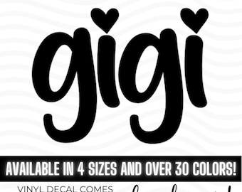 May include: A black vinyl decal featuring the word gigi in a rounded lowercase font with a heart shape above each letter i. The text CUSTOMIZABLE appears at the top, while the text AVAILABLE IN 4 SIZES AND OVER 30 COLORS! is below.