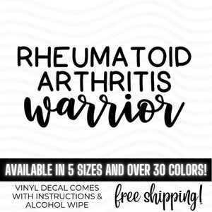 Rheumatoid Arthritis Warrior Vinyl Decal Bumper Sticker, RA Awareness, Chronic Illness, Spoonie Life, Autoimmune Disease, Tumbler Laptop
