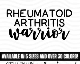 Rheumatoid Arthritis Warrior Vinyl Decal Bumper Sticker, RA Awareness, Chronic Illness, Spoonie Life, Autoimmune Disease, Tumbler Laptop