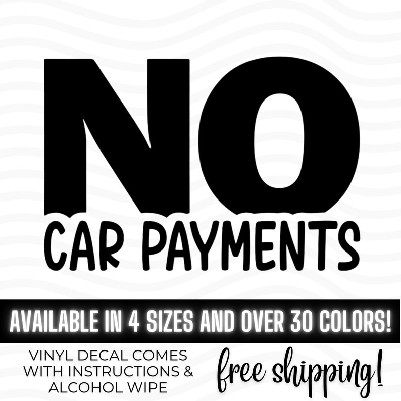 No Car Payments Vinyl Decal: Dave Ramsey Inspired Bumper Sticker image 1