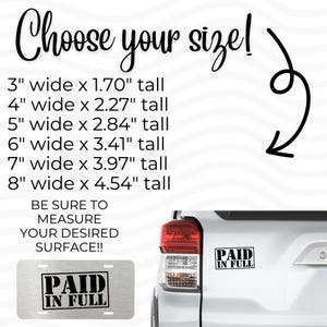 Paid In Full vinyl decal sticker bumper, Dave Ramsey Debt Free, Official Dave Car, Cash Is King, No Truck Payments image 2