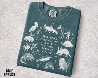 Weird Animal Shirt, Your Weird Little Existence Tee, Funny Animal Graphic, Weirdcore Shirt, Quirky Animal Tee, Animal Lover Gift