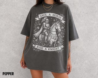 Save A Horse Ride A Knight Tee, Medieval Knight Shirt, Renaissance Faire Shirt, Fantasy Lover Gift, Comfort Colors Tee