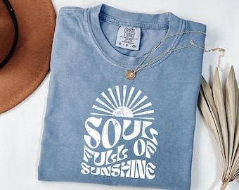 Comfort Colors® Soul Full Of Sunshine Tee, Sun Graphic Tee, Sun Shirt, Boho Tee, Retro 70s Style Shirt, Hippie Shirts, Oversized Tee