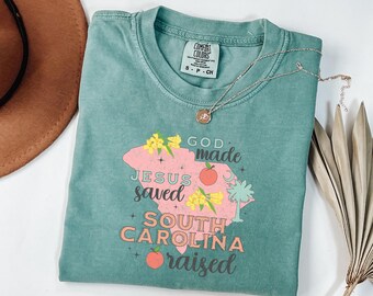 Comfort Colors® Gud skapade Jesus räddade South Carolina uppvuxen skjorta, kristen skjorta, Jesus Kristus-skjorta, gåva för kristen, kristen mamma-t-shirt