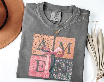 Comfort Colors® Amen Coquette Bow Shirt, Amen Varsity, Floral Amen Shirt, Jesus Easter Shirt, Easter Christian Shirt, Bible Verses