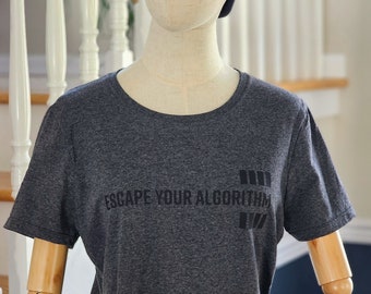 Escape Your Algorithm Womens Tee