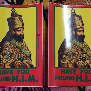 Have yeh found HIM.. Rastafari