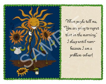 5x7 Blank Cards/Matted Prints - "Problem Solver" with Sleepy Sunflower