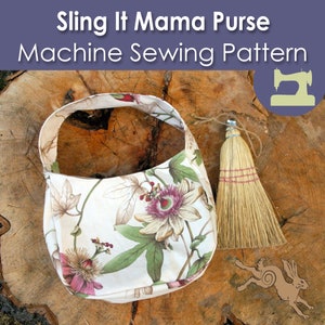 Sling Bag Pattern for Sewing, Hipster bag pattern, Sling Bag Pattern PDF, Mama Purse Patterns, Sling bag sewing pattern, Hippy bag pattern image 1