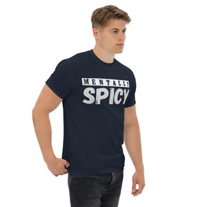 Comfort Colors Mentally Spicy, mentally spicy shirts, inspirational women shirt, funny saying shirt, Unisex classic tee