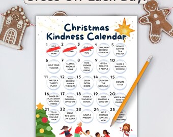 May include: A Christmas Kindness Calendar with 25 daily acts of kindness. Each day is represented by a circle with a number and a suggested act of kindness. The calendar features a winter scene with a Christmas tree, a gingerbread house, and gingerbread people.