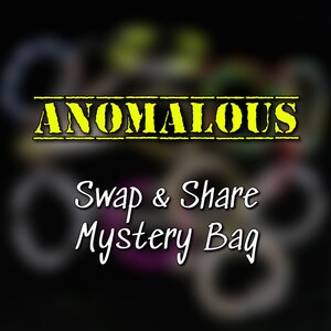 Anomalous - スワップ＆シェアミステリーバッグ