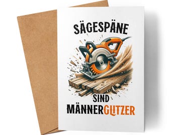 Sawdust, men's glitter, circular saw, card, masculinity, craftsman, wood