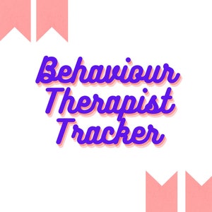 以下が含まれることがあります： 紫とピンクのカラーリングで「Behaviour Therapist Tracker」というテキストが書かれた印刷可能なプランナーです。