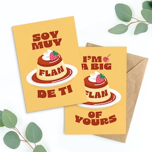 I'm a Big Flan of Yours Punny Greeting Card