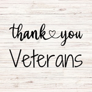 Thank You Veterans svg, Veterans Day, Veteran svg, 4th of July, Memorial Day,Heart svg,digital download file, digital printable,Military svg