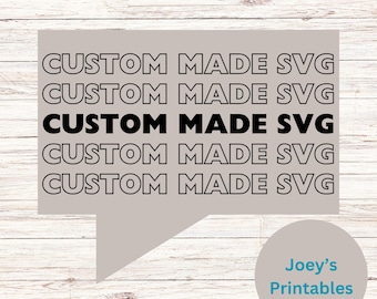 Custom SVG PNG File, Personalized Digital Design (Digital Download)