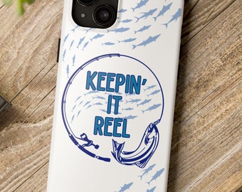 Fishing Phone Case Keepin' It Reel Mobile Cover Fisherman Custom Gift for Angler Father's Day Present Catch and Release Fish Phone Protector