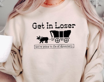 Oregon Trail Sweatshirt: Funny Retro 80s Video Game Tee