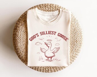 God's Silliest Goose Shirt: Funny Meme Unisex Sweatshirt