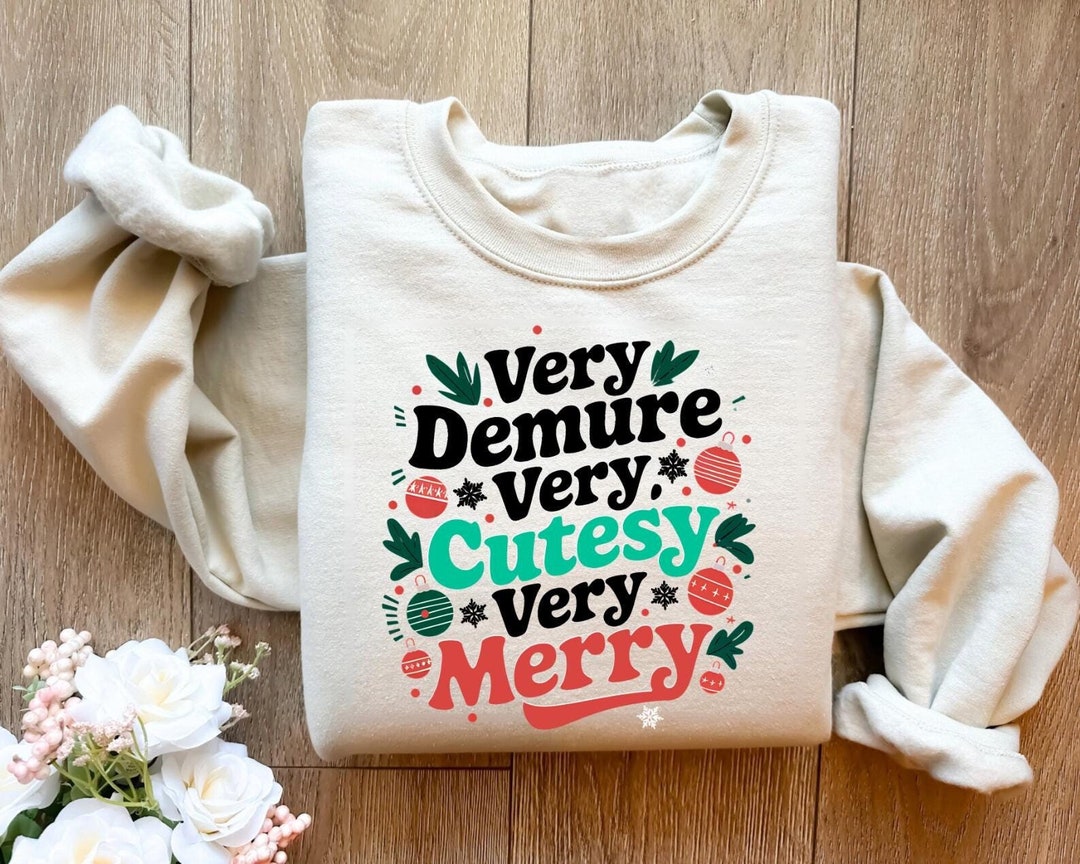 Very Demure Very Cutest Very Merry Sweatshirt, Christmas Shirt for ...