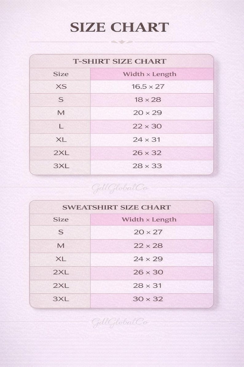 May include: A size chart graphic for t-shirts and sweatshirts with the text GdlGlobalCo. The t-shirt chart lists sizes XS to 3XL with widths and lengths in inches from 16.5 x 27 to 28 x 33. The sweatshirt chart lists sizes S to 3XL from 20 x 27 to 30 x 32.