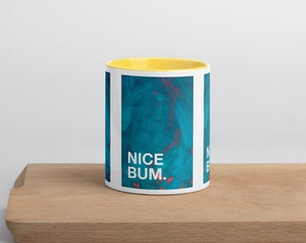 NICE BUM Mug with Color Inside, Humorous Mug, Funny Wife Gift, Mug For Her