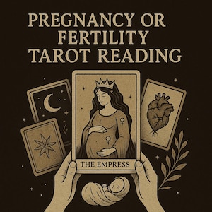 Pregnancy Tarot Reading Same Hour Delivery Fertility Conception Gender Prediction Baby Psychic Reading Future Pregnancy Insight