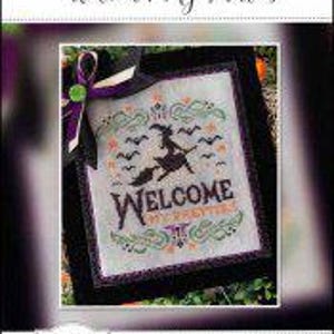 May include: Cross stitch pattern featuring a witch flying on a broomstick with bats and the text "Welcome My Pretties".