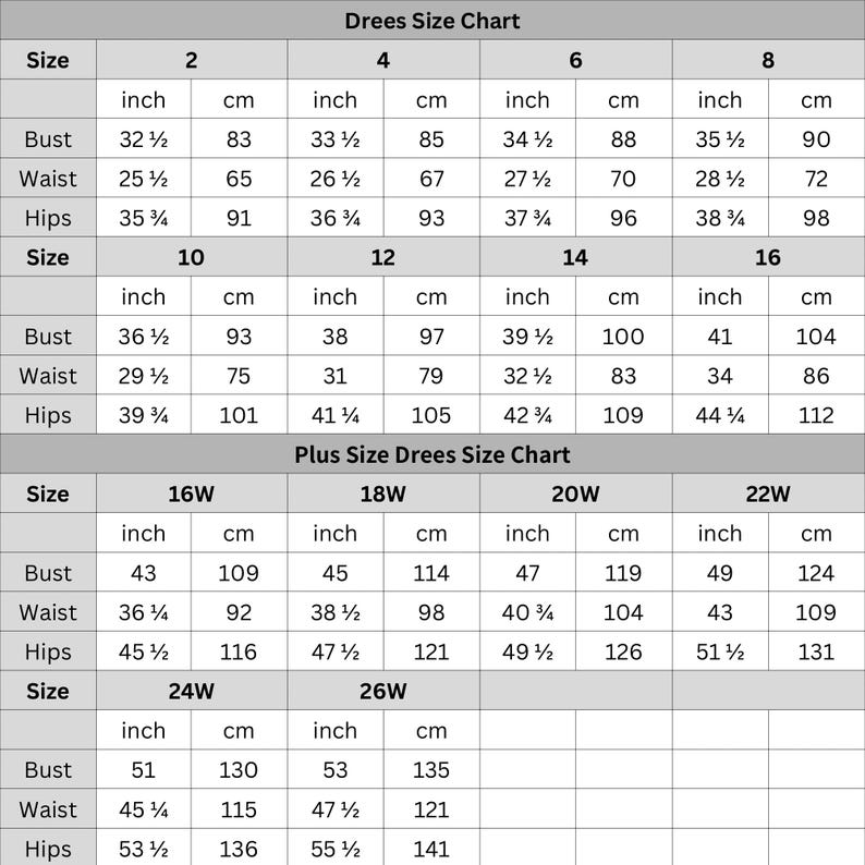 May include: A detailed Drees size chart, displaying measurements in inches and centimeters. The chart includes sizes 2 through 26W, with bust, waist, and hip measurements. The chart is designed for dresses.