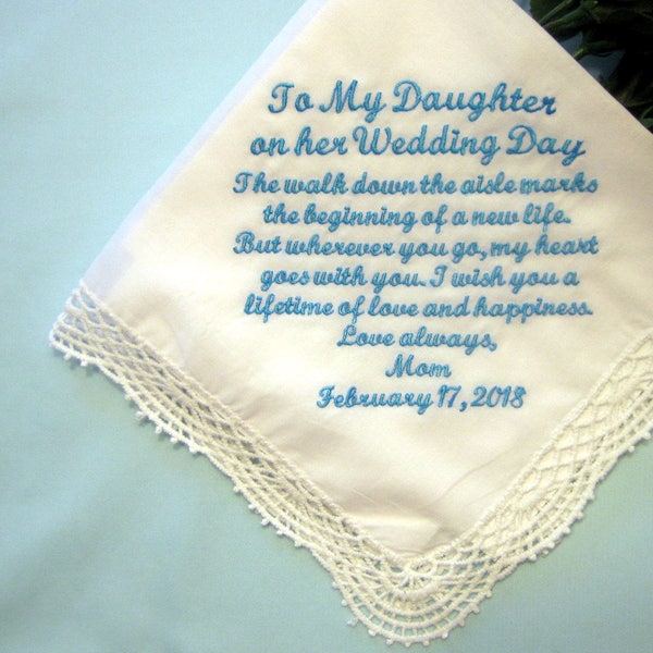 Mother or Father to Daughter on her Wedding Day Handkerchief 208S, Something Blue, Personalized Handkerchief