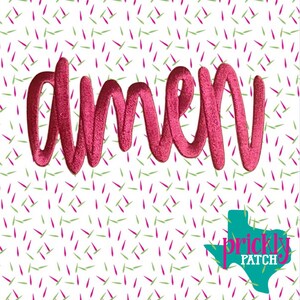 May include: A pink embroidered "amen" script design on a white background with a pattern of pink and green dashes. A teal Texas outline with the words "prickly patch" is in the lower right corner.