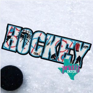 May include: Embroidered patch with the word "HOCKEY" in white letters outlined in light blue. The letters are filled with hockey-themed graphics in red, black, and white. A black hockey puck is in the lower left corner.
