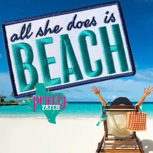 All She Does is Beach Patch