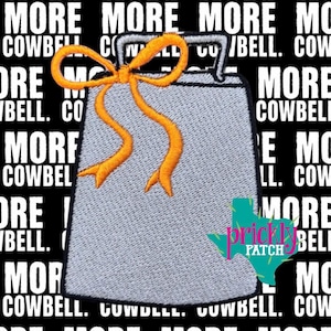 May include: An embroidered patch shaped like a gray cowbell with a black border and a bright orange bow tied at the top. The patch is set against a black background featuring the repeating white text MORE COWBELL.