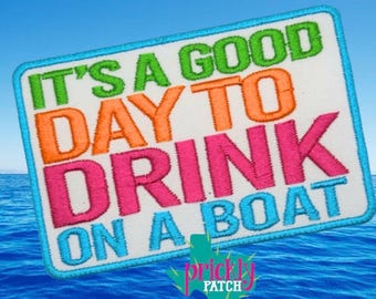 Drink on a Boat Iron-On Embroidered Patch