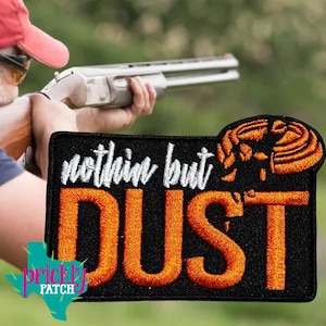 Nothing but Dust Patch