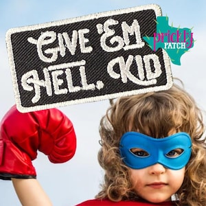 Give ‘Em Hell Patch