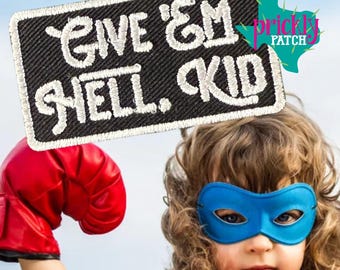 Give ‘Em Hell Patch