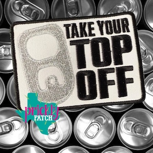 Take Your Top Off Patch