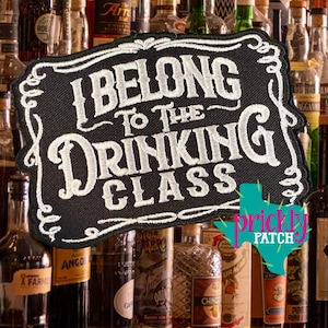 Drinking Class Patch
